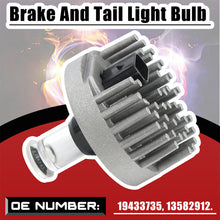 Load image into Gallery viewer, Brake And Tail Light Bulb  For GMC Acadia Limited Acadia 13-17  19433735/ 13582912