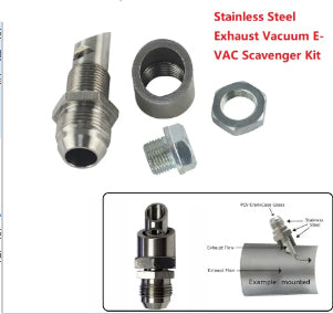 Stainless Steel E-VAC Scavenger Kit includes T304 SS E-VAC fitting JR-ESS01